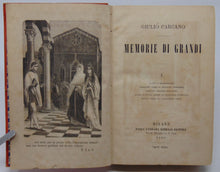 Load image into Gallery viewer, Carcano. Memorie di Grandi (Vol I e II) 1869