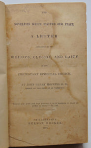Hopkins, John Henry. The Novelties Which Disturb Our Peace (1844)