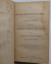 Load image into Gallery viewer, Hopkins, John Henry. The Novelties Which Disturb Our Peace (1844)