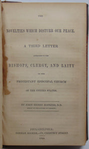 Hopkins, John Henry. The Novelties Which Disturb Our Peace (1844)