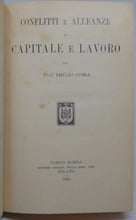 Load image into Gallery viewer, Cossa. Conflitti e alleanze di capitale e lavoro (1903)