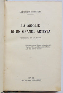Muratori. La Moglie di un Grande Artista: Commedia in un Atto (1914)