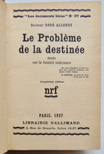 Load image into Gallery viewer, Allendy, René. Le Problème de la destinée: étude sur la fatalité intérieure