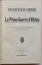 Load image into Gallery viewer, Crispi. La Prima Guerra d&#39;Africa; Documenti e Memorie dell&#39;Archivio Crispi