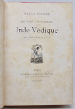 Load image into Gallery viewer, Fontane. Histoire Universelle: Inde Védique (de 1800 á 800 av. J.-C.) (1881)