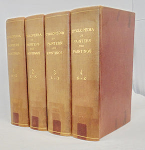 Cyclopedia of Painters and Paintings (4 volume limited edition set); With more than Two Thousand Illustrations.