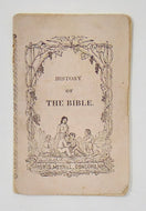 [Pamphlet] The History of the Bible (1843)