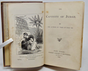 The Captivity of Judah. By the Author of "Peep of Day," &c.