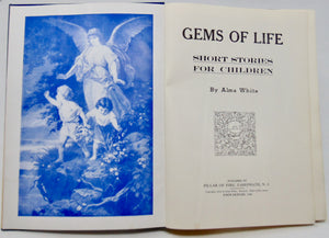 White, Alma. Gems of Life: Short Stories for Children