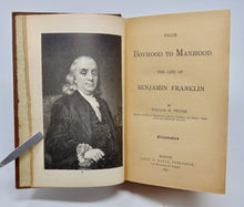 Load image into Gallery viewer, Thayer. From Boyhood to Manhood: The Life of Benjamin Franklin (1890)