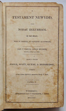 Load image into Gallery viewer, Hughes. Y Testament Newydd, gyda Nodau Eglurhaol Ar bob Adnod (1835)