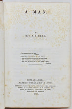 Load image into Gallery viewer, [Methodist Essays]  A Man, by Rev. J. D. Bell (1860)