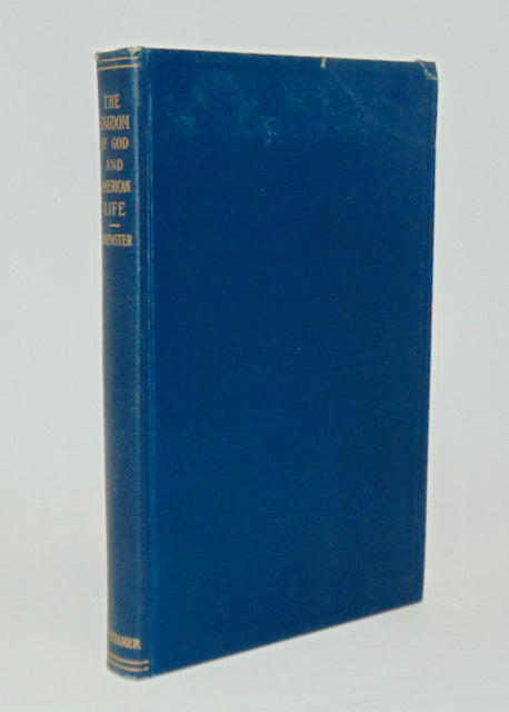 Brewster, Chauncey B. The Kingdom of God and American Life [signed]