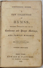 Load image into Gallery viewer, Dowling, John. Conference Hymns: A New Collection of Hymns [Baptist, 1849]