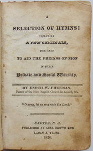 Freeman. A Selection of Hymns: including A Few Originals 1830 Baptist Revivals