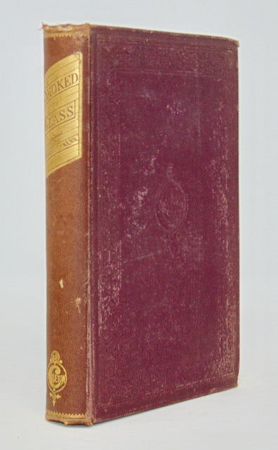 Kerr, Orpheus C.; [Newell, Robert Henry]. Smoked Glass; with illustrative anachronisms, by Thomas Worth