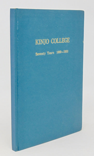 Kinjo College: Seventy Years 1889 - 1959