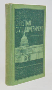 McAllister. Christian Civil Government in America: The National Reform Movement