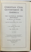 Load image into Gallery viewer, McAllister. Christian Civil Government in America: The National Reform Movement