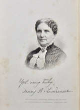 Load image into Gallery viewer, Livermore. My Story of the War [SIGNED NOTE]: A Woman&#39;s Narrative of Four Years Experience as Nurse in the Union Army