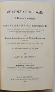 Livermore. My Story of the War [SIGNED NOTE]: A Woman's Narrative of Four Years Experience as Nurse in the Union Army