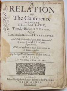Laud, William. A Relation of The Conference betweene William Lawd & Mr. Fisher the Jesuite