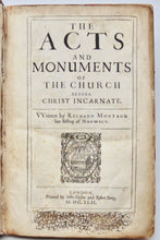 Load image into Gallery viewer, Montagu. The Acts and Monuments of The Church before Christ Incarnate (1642)