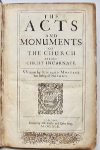 Montagu. The Acts and Monuments of The Church before Christ Incarnate (1642)