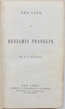 Load image into Gallery viewer, Holley. The Life of Benjamin Franklin [Alexander Anderson, Illustrator] 1848