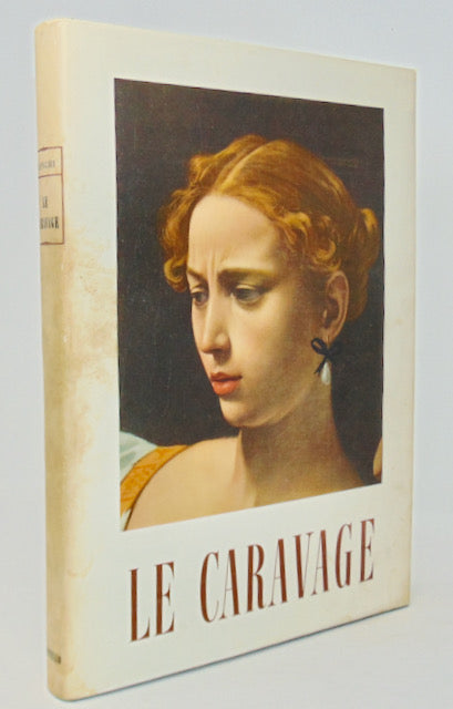 Longhi, Roberto. Le Caravage (édition en langue française)