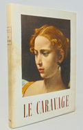 Longhi, Roberto. Le Caravage (édition en langue française)