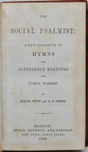 Load image into Gallery viewer, Stow &amp; Smith.  The Social Psalmist, 1849 Baptist Hymnal