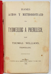 Williams. Hanes Achos Y Methodistiaid yn Tydweiliog a Phenllech (1909)