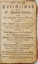 Load image into Gallery viewer, Luther, Martin. Der kleine Catechismus 1795 Philadelphia imprint, Carl Cist