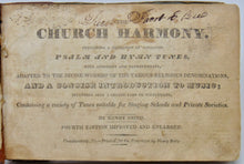 Load image into Gallery viewer, Smith, Henry. The Church Harmony, 1834 Four-note Shape-note Tunebook