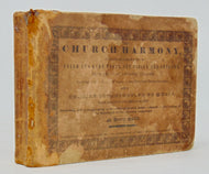 Smith, Henry. The Church Harmony 1841 four-shape shape-note tunebook