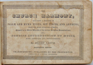 Smith, Henry. The Church Harmony 1841 four-shape shape-note tunebook