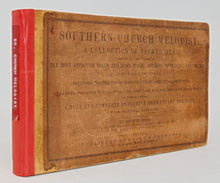 Load image into Gallery viewer, Hood. The Southern Church Melodist: A Collection of Sacred Music 1846 shape note
