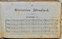Load image into Gallery viewer, Aikin, J. B. The Christian Minstrel ca. 1850 7 shape note tunebook