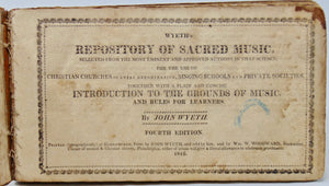 Wyeth's Repository of Sacred Music, 1816 4-shape shape-note tunebook