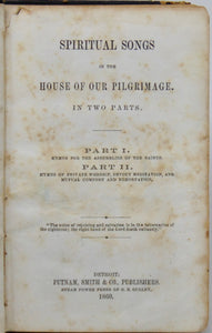 Inglis.  Spiritual Songs in the House of our Pilgrimage, 1860 Detroit imprint