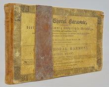 Load image into Gallery viewer, Eyer. Die Union Choral Harmonie...The Union Choral Harmony 1839