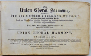 Eyer. Die Union Choral Harmonie...The Union Choral Harmony 1839