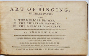 Law, Andrew.  The Art of Singing, Part I. The Musical Primer (1803)