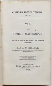 Girault. Vie de George Washington (Girault's French Teacher, No. II.) 1843
