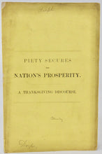 Load image into Gallery viewer, Plumley. Piety Secures the Nation&#39;s Prosperity: A Thanksgiving Discourse (1865)