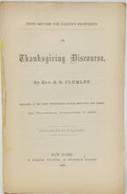 Load image into Gallery viewer, Plumley. Piety Secures the Nation&#39;s Prosperity: A Thanksgiving Discourse (1865)