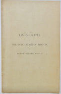 Foote. King's Chapel and the Evacuation of Boston: A Discourse (1876)