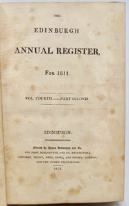 Scott & Ballantyne. The Edinburgh Annual Register, For 1811. Vol. Fourth, Part Second