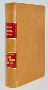 Hawaii Agricultural Experiment Station 8 Annual Reports & 12 Bulletins 1922-1929